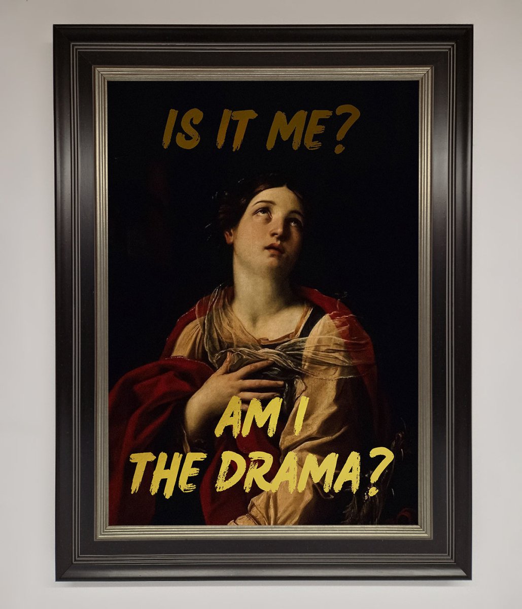 Am I The Drama Foil Print