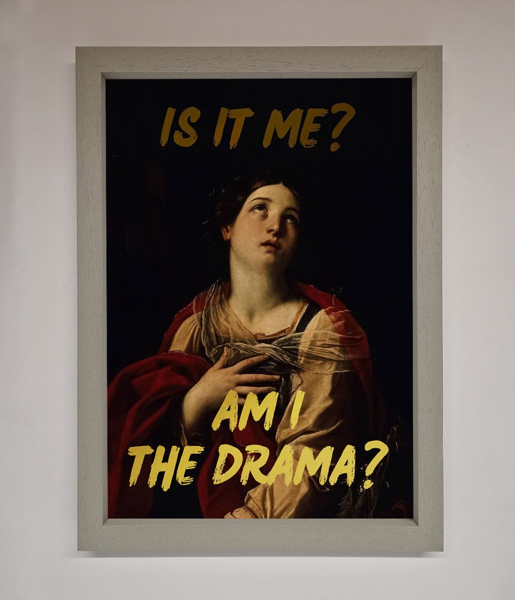 Am I The Drama Foil Print