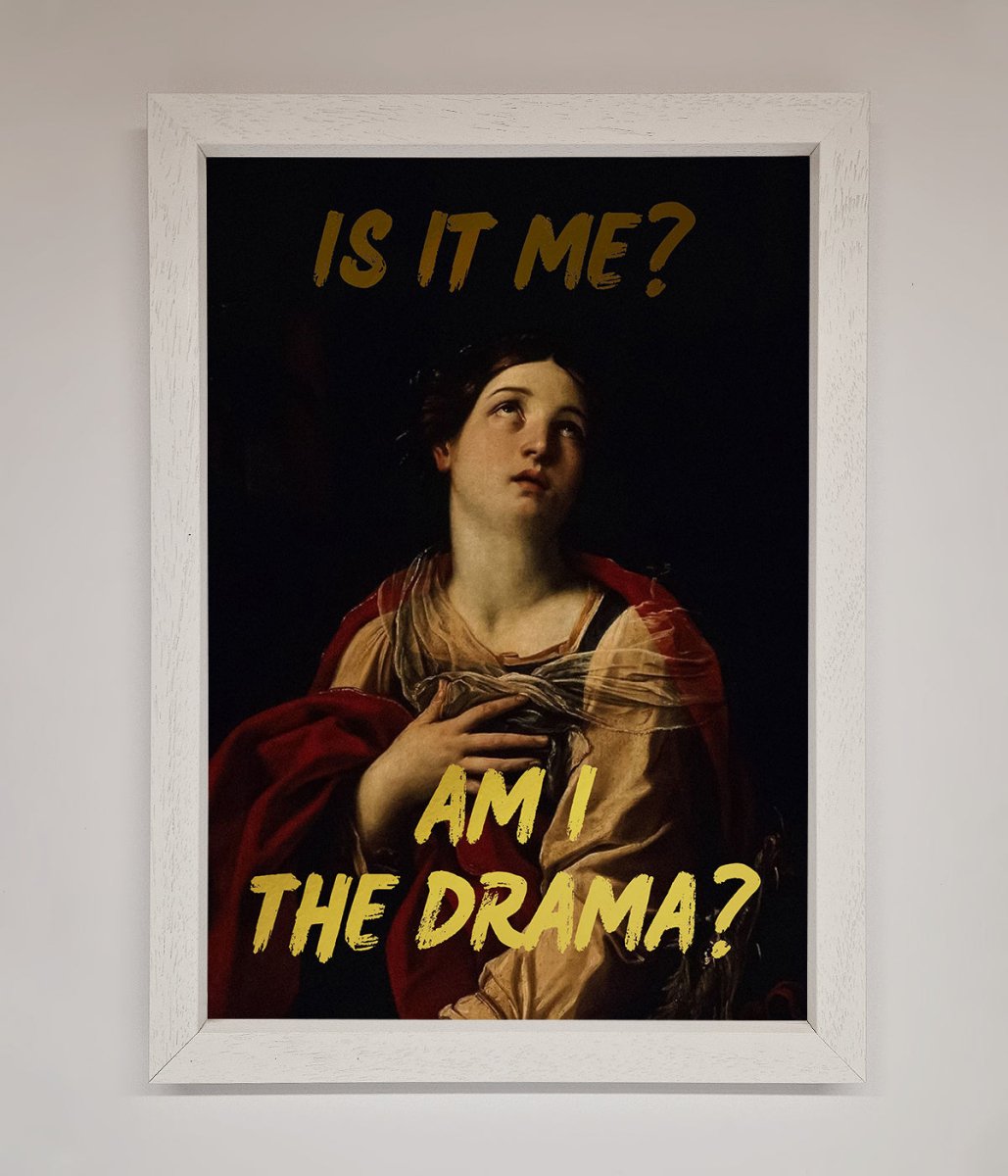 Am I The Drama Foil Print