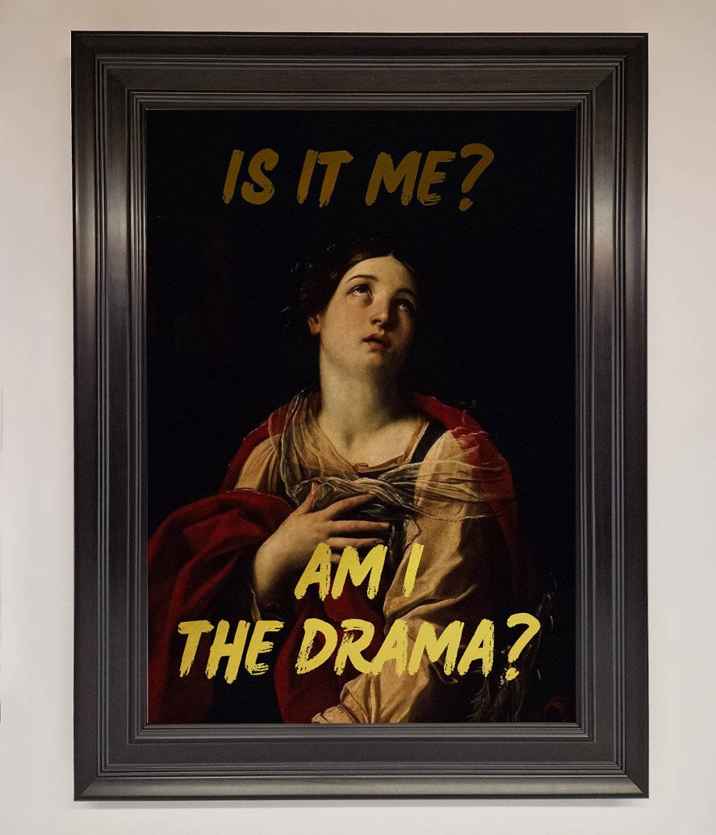 Am I The Drama Foil Print