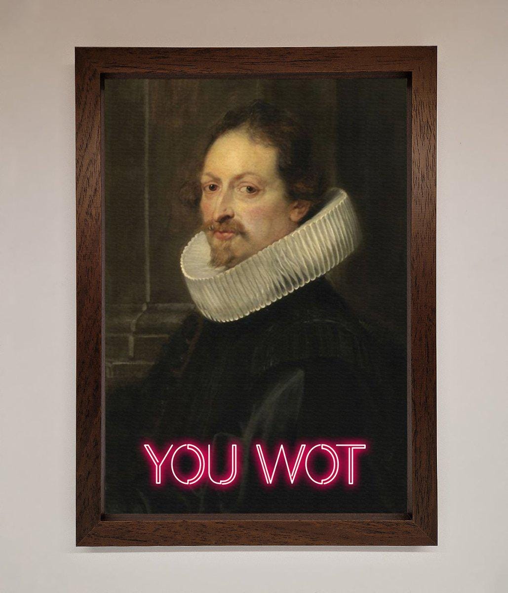 You Wot Renaissance Framed Poster