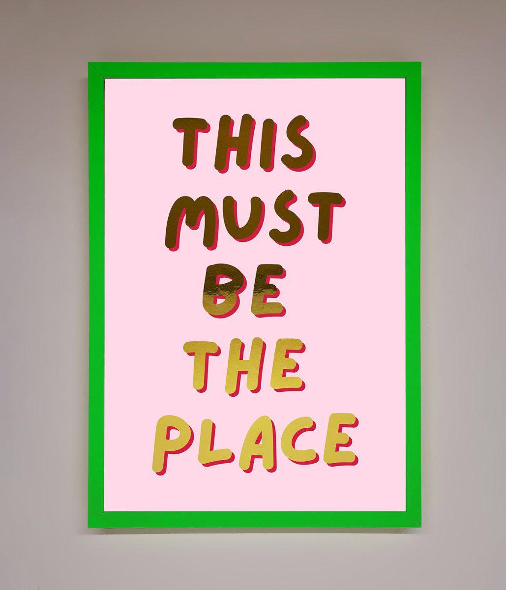 This Must Be The Place Pink Foil Print
