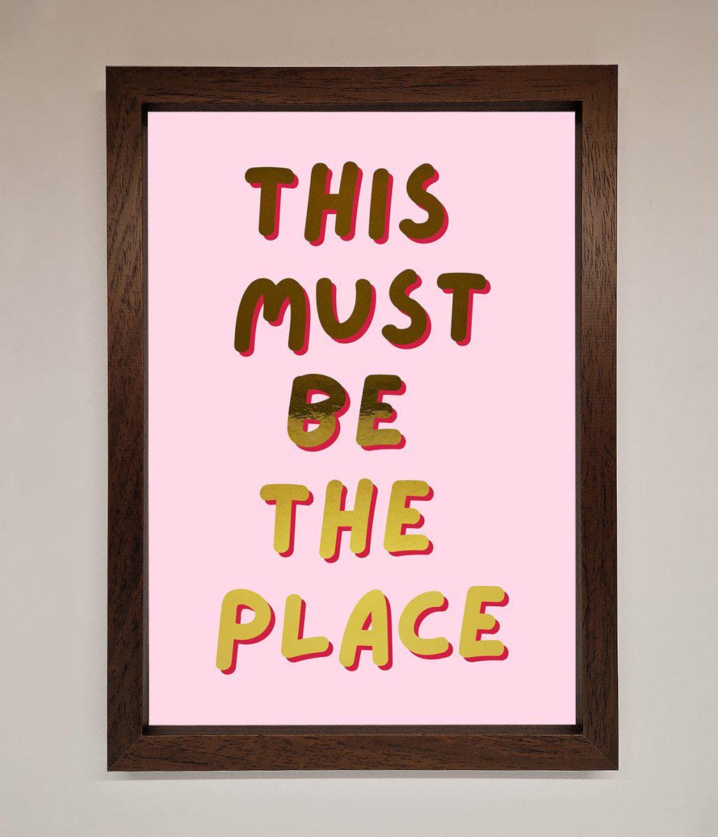 This Must Be The Place Pink Foil Print