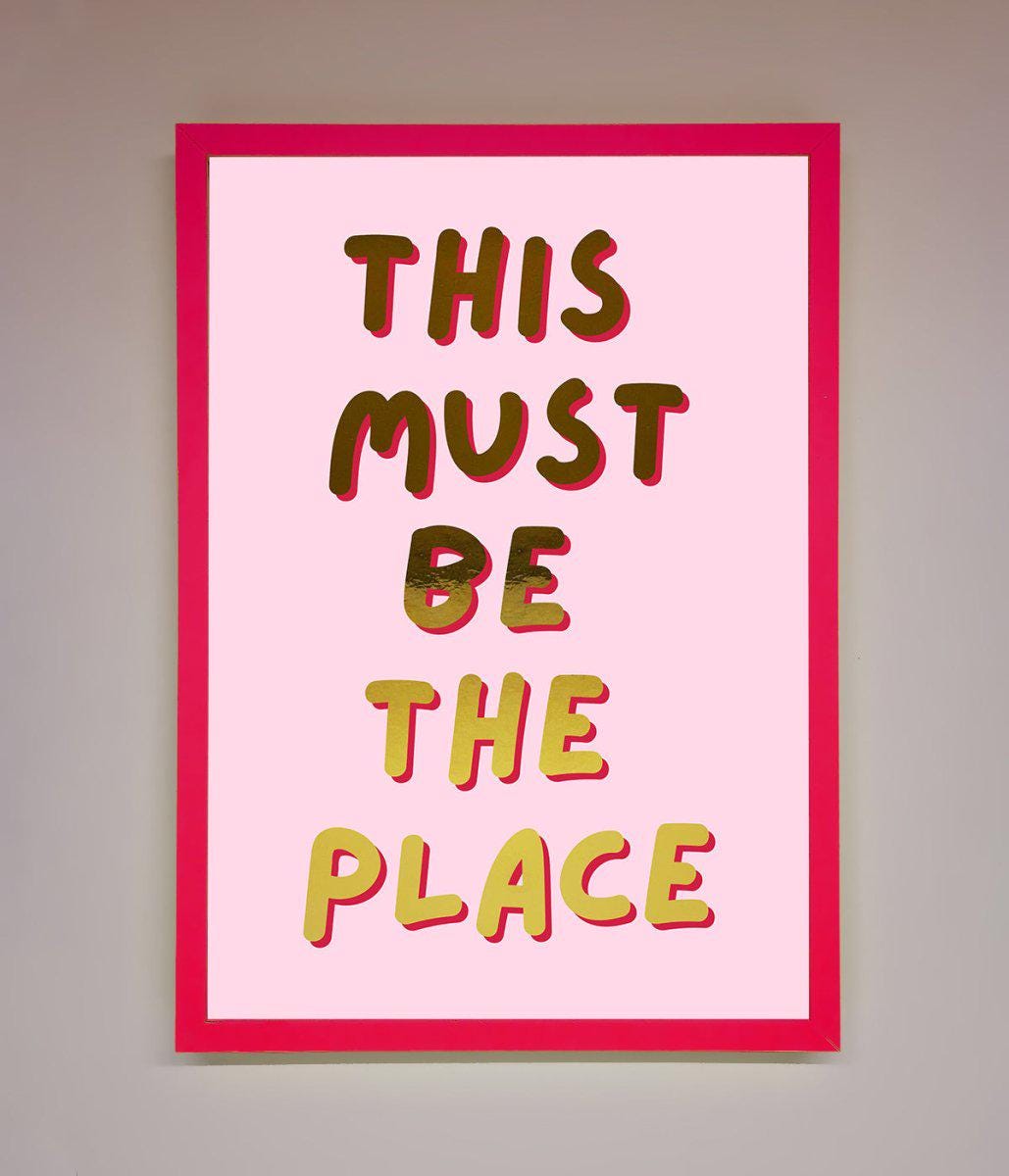 This Must Be The Place Pink Foil Print